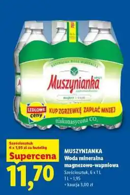 Lidl MUSZYNIANKA Woda mineralna magnezowo- -wapniowa oferta