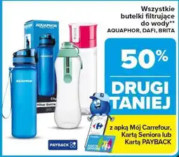 Carrefour Wszystkie butelki filtrujące do wody AQUAPHOR, DAFI, BRITA oferta