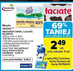 Carrefour Masło ekstra*** MAZURSKI SMAK, ŁACIATE MLEKPOL 200 g, zaw. tł. 83% oferta