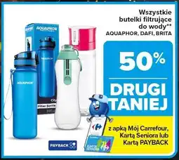 Carrefour Market Wszystkie butelki filtrujące do wody AQUAPHOR, DAFI, BRITA oferta