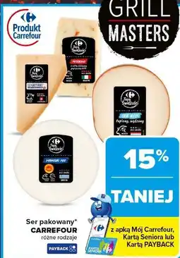 Carrefour Ser pakowany* CARREFOUR różne rodzaje oferta
