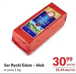 Makro Ser Rycki Edam – blok oferta