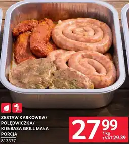 Selgros Zestaw karkówka/ polędwiczka/ kiełbasa grill mała porcja oferta