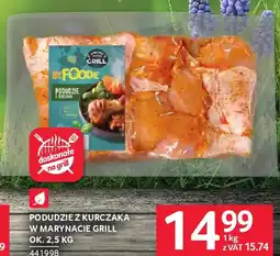 Selgros Podudzie z kurczaka w marynacie grill ok. 2,5 kg oferta