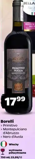 Netto Wino Borelli Primitivo Puglia / Montepulciano d'Abruzzo / Nero d'Avola oferta