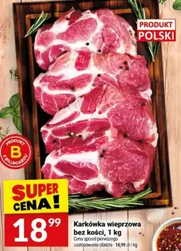 Twój Market Karkówka wieprzowa bez kości polska oferta