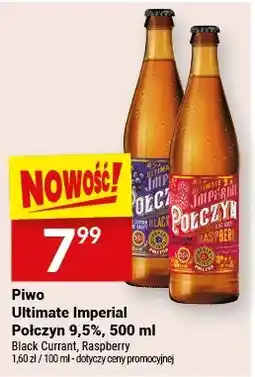 Twój Market Piwo Ultimate Imperial Połczyn 9,5% Black Currant Raspberry oferta
