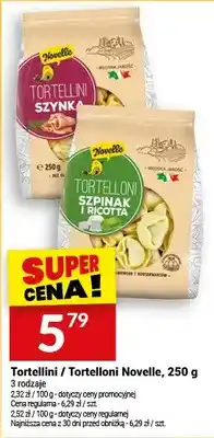 Twój Market Tortellini szynka Novelle oferta