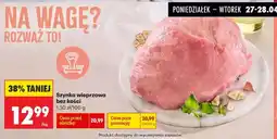 Biedronka Szynka wieprzowa bez kości na wagę oferta