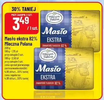 Polomarket Masło ekstra 82% Mleczna Polana oferta