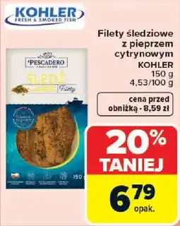 Carrefour Filety śledziowe z pieprzem cytrynowym KOHLER oferta