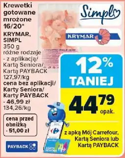Carrefour Krewetki gotowane mrożone 16/20 KRYMAR, SIMPL oferta