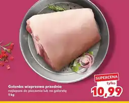 Kaufland Golonka wieprzowa przednia najlepsza do pieczenia lub na galaretę oferta