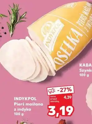 Kaufland Pierś maślana z indyka Indykpol oferta