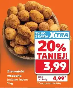 Kaufland Ziemniaki wczesne jadalne luzem oferta