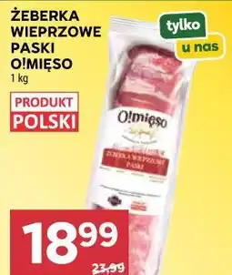 Stokrotka ŻEBERKA WIEPRZOWE PASKI O!MIĘSO oferta