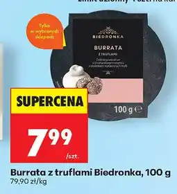 Biedronka Burrata z truflami Biedronka oferta