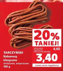 Kaufland TARCZYŃSKI Kabanosy klasyczne drobiowe, wieprzowe oferta