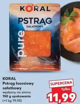 Kaufland KORAL Pstrąg łososiowy sałatkowy wędzony na zimno oferta