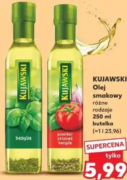 Kaufland KUJAWSKI Olej smakowy różne rodzaje 250 ml butelka oferta