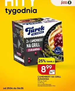 Chata Polska Camembert na grill żurawina Turek na ciepło oferta