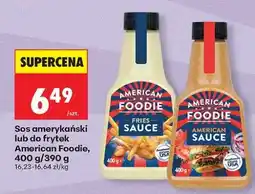 Biedronka Sos amerykański lub do frytek American Foodie, 400 g/390 g oferta