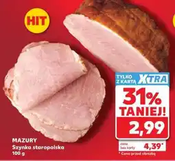 Kaufland MAZURY Szynka staropolska 100 g oferta