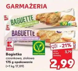Kaufland Bagietka czosnkowa, ziołowa oferta