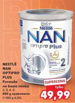 Kaufland NESTLE Nan Optipro Plus oferta