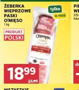 Stokrotka Market Zeberka wieprzowe O!Mięso oferta