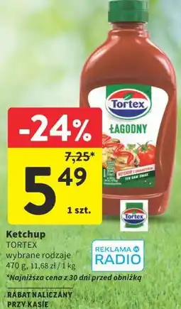 Intermarche Ketchup TORTEX wybrane rodzaje oferta