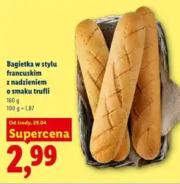 Lidl Bagietka w stylu francuskim z nadzieniem o smaku trufli Piekarnia Lidla oferta