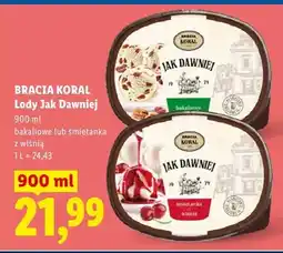 Lidl Lody Jak Dawniej bakaliowe Bracia Koral oferta