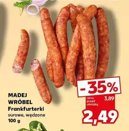 Kaufland Frankfurterki surowe wędzone Madej Wróbel oferta