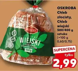 Kaufland Chleb wiejski Oskroba oferta