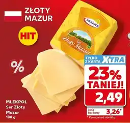 Kaufland Ser Złoty Mazur Mlekpol oferta