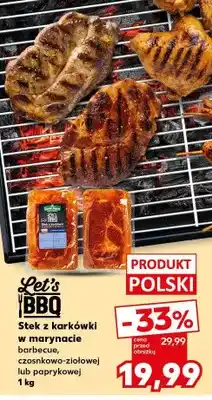 Kaufland Stek z karkówki w marynacie czosnkowo-ziołowej Let's BBQ oferta