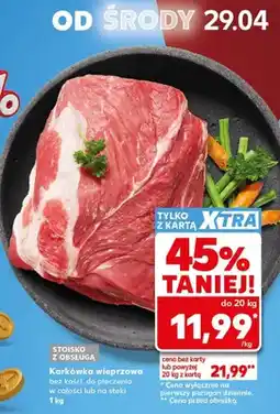 Kaufland Karkówka wieprzowa bez kości do pieczenia w całości lub na steki oferta
