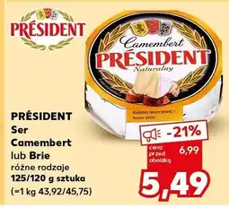Kaufland Ser Camembert Naturalny Président oferta
