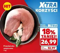 Kaufland Polędwiczka wieprzowa 1 kg oferta