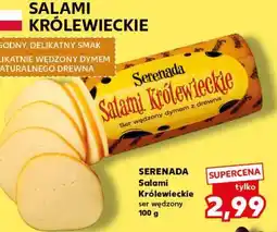 Kaufland SERENADA Salami Królewieckie oferta
