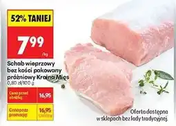 Biedronka Schab wieprzowy bez kości pakowany próżniowy Kraina Mięs oferta
