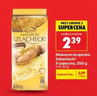 Biedronka Makaron krajanka Szlachecki 5-jajeczny, 250 g oferta