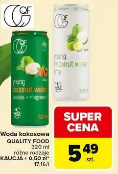 Carrefour Woda kokosowa QUALITY FOOD 320 ml różne rodzaje KAUCJA + 0,50 zł* 17,16/l oferta
