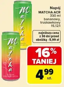 Carrefour Napój MATCHA ACR oferta