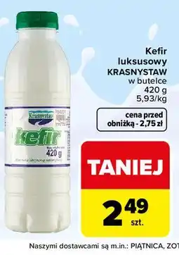 Carrefour Krasnystaw Kefir luksusowy oferta