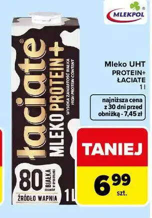 Carrefour Mleko UHT Protein+ Łaciate oferta