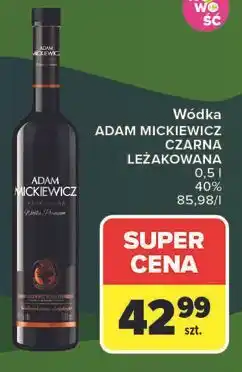 Carrefour Wódka ADAM MICKIEWICZ CZARNA LEŻAKOWANA oferta
