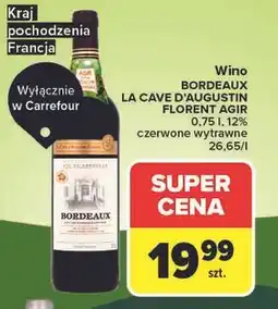 Carrefour Wino BORDEAUX LA CAVE D'AUGUSTIN FLORENT AGIR oferta