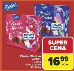 Carrefour Ptasie Mleczko E.Wedel oferta